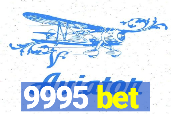 9995 bet